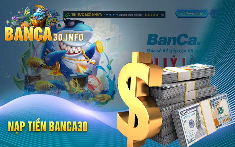Nạp tiền Banca30